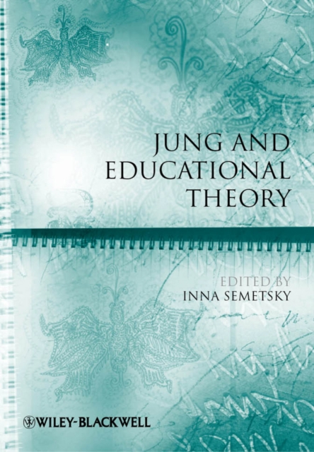 Jung and Educational Theory, Paperback / softback Book