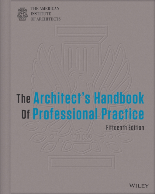The Architect's Handbook of Professional Practice, Hardback Book