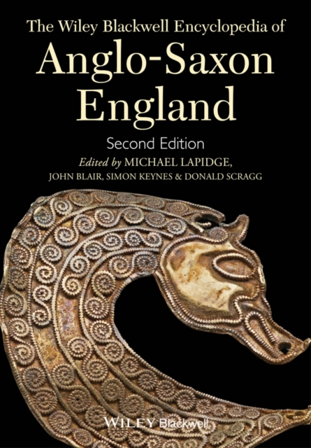The Wiley Blackwell Encyclopedia of Anglo-Saxon England, PDF eBook