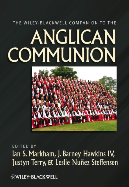 The Wiley-Blackwell Companion to the Anglican Communion, EPUB eBook