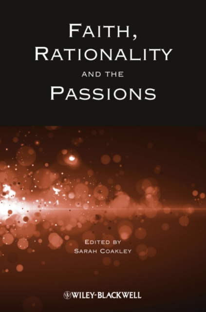 Faith, Rationality and the Passions, EPUB eBook