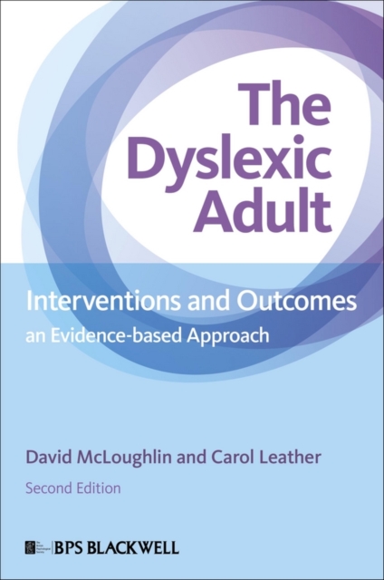 The Dyslexic Adult : Interventions and Outcomes - An Evidence-based Approach, PDF eBook