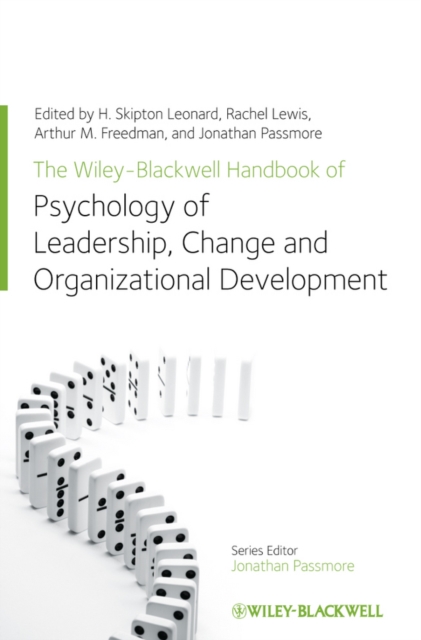 The Wiley-Blackwell Handbook of the Psychology of Leadership, Change, and Organizational Development, EPUB eBook