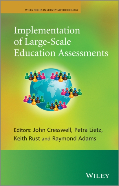 Implementation of Large-Scale Education Assessments, Hardback Book