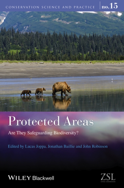 Protected Areas : Are They Safeguarding Biodiversity?, Hardback Book