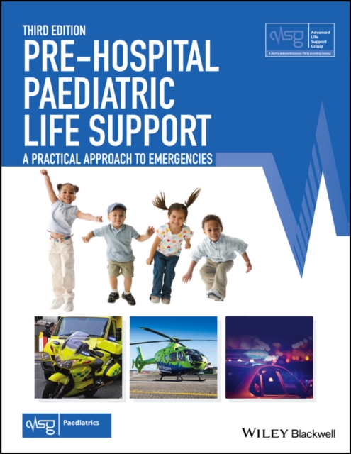 Pre-Hospital Paediatric Life Support : A Practical Approach to Emergencies, Paperback / softback Book