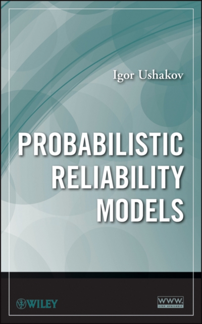 Probabilistic Reliability Models, Hardback Book