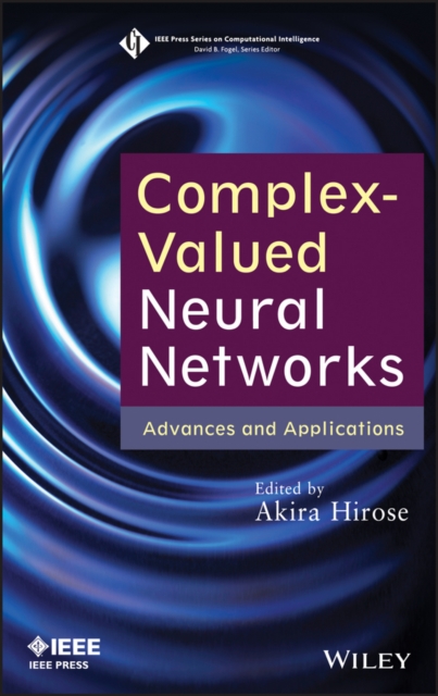 Complex-Valued Neural Networks : Advances and Applications, Hardback Book