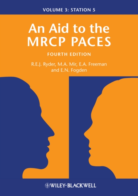 An Aid to the MRCP PACES, Volume 3 : Station 5, Paperback / softback Book