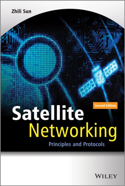 Satellite Networking : Principles and Protocols, Hardback Book