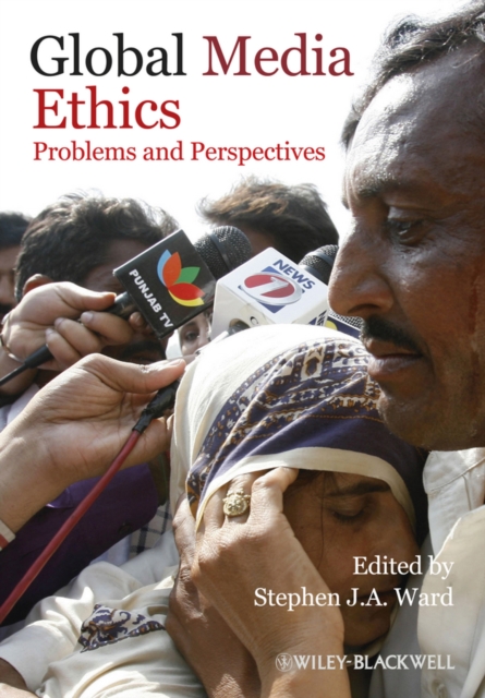 Global Media Ethics : Problems and Perspectives, EPUB eBook