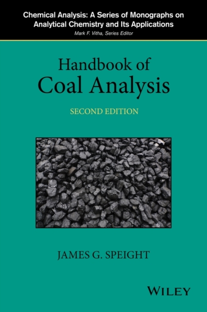Handbook of Coal Analysis, Hardback Book