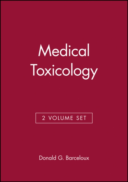 Medical Toxicology, 2 Volume Set, Hardback Book