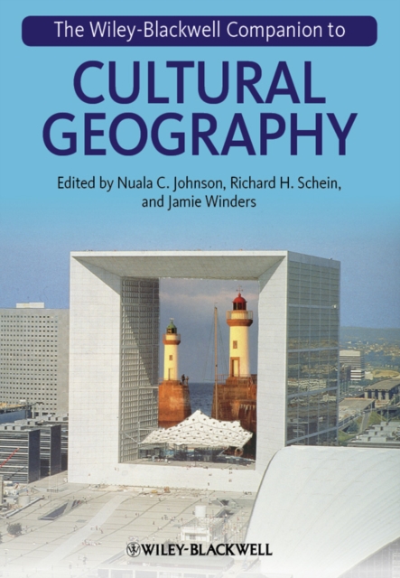The Wiley-Blackwell Companion to Cultural Geography, EPUB eBook
