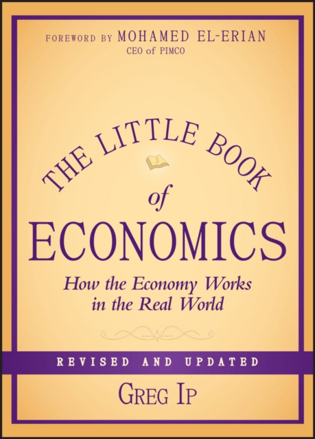 The Little Book of Economics : How the Economy Works in the Real World, Hardback Book