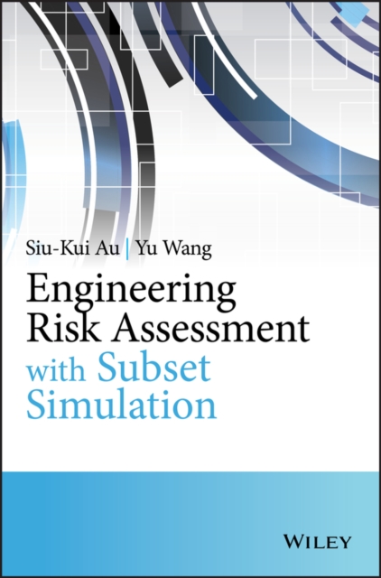 Engineering Risk Assessment with Subset Simulation, PDF eBook