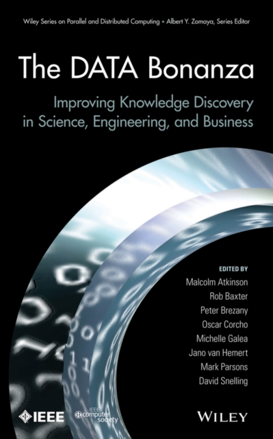 The Data Bonanza : Improving Knowledge Discovery in Science, Engineering, and Business, Hardback Book