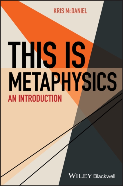 This Is Metaphysics : An Introduction, Paperback / softback Book