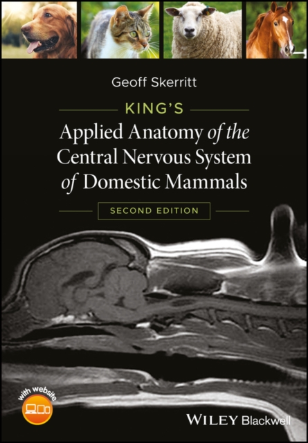 King's Applied Anatomy of the Central Nervous System of Domestic Mammals, Paperback / softback Book