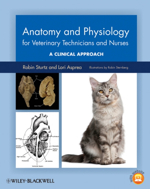 Anatomy and Physiology for Veterinary Technicians and Nurses : A Clinical Approach, EPUB eBook