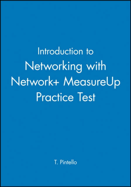 Introduction to Networking with Network+ MeasureUp Practice Test, Paperback / softback Book