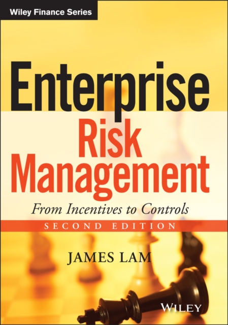 Enterprise Risk Management : From Incentives to Controls, Hardback Book