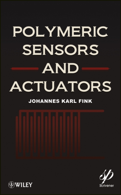 Polymeric Sensors and Actuators, Hardback Book