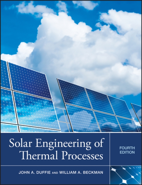 Solar Engineering of Thermal Processes, EPUB eBook