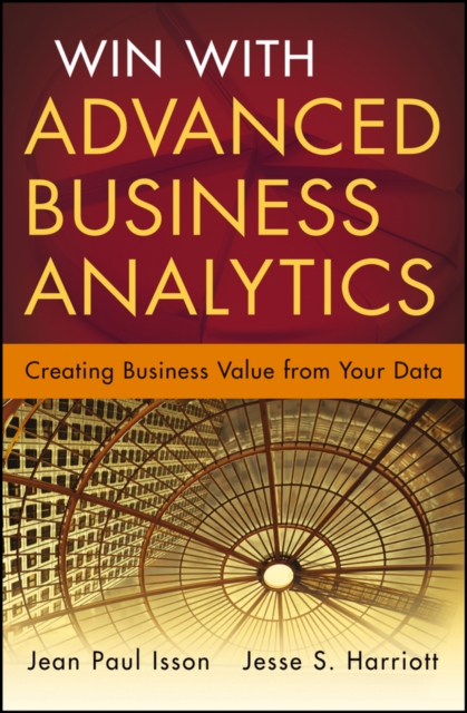 Win with Advanced Business Analytics : Creating Business Value from Your Data, EPUB eBook