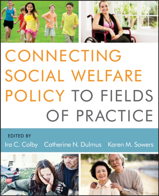 Connecting Social Welfare Policy to Fields of Practice, PDF eBook