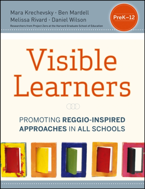 Visible Learners : Promoting Reggio-Inspired Approaches in All Schools, PDF eBook