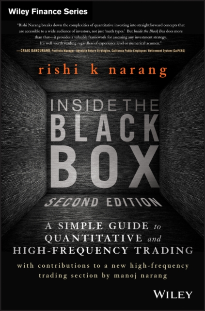 Inside the Black Box : A Simple Guide to Quantitative and High-Frequency Trading, PDF eBook