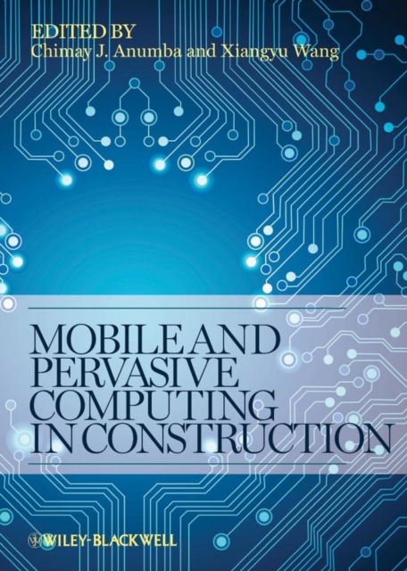 Mobile and Pervasive Computing in Construction, PDF eBook