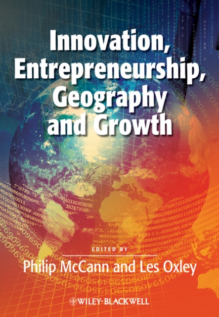 Innovation, Entrepreneurship, Geography and Growth, Paperback / softback Book