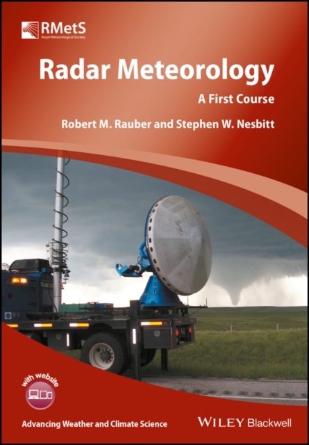 Radar Meteorology : A First Course, Hardback Book