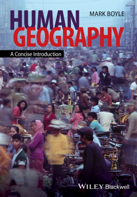 Human Geography : A Concise Introduction, Paperback / softback Book