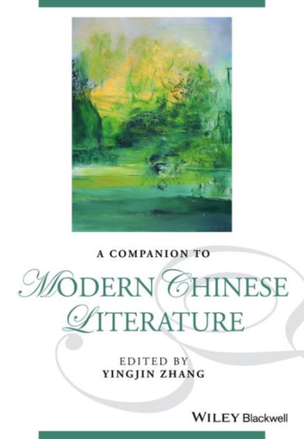 A Companion to Modern Chinese Literature, Hardback Book