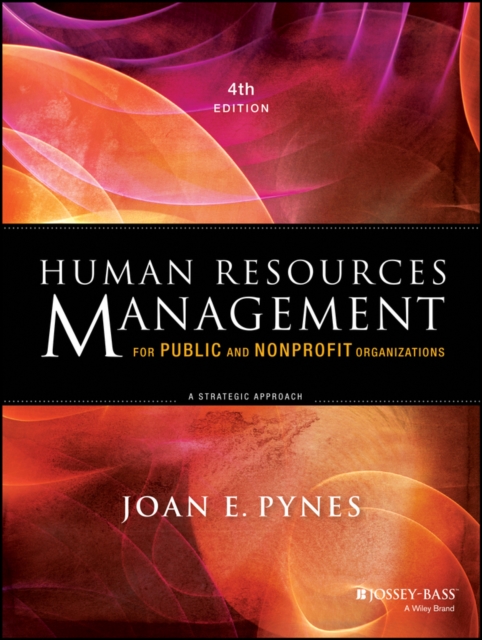 Human Resources Management for Public and Nonprofit Organizations : A Strategic Approach, PDF eBook