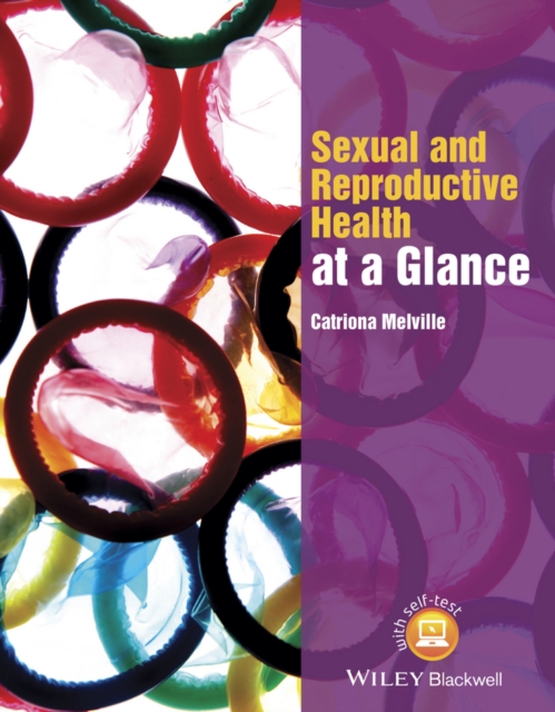Sexual and Reproductive Health at a Glance, Paperback / softback Book