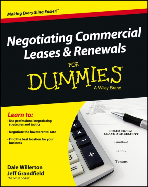 Negotiating Commercial Leases & Renewals For Dummies, Paperback / softback Book