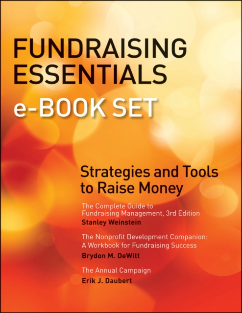 Fundraising Essentials e-book Set : Strategies and Tools to Raise Money, EPUB eBook