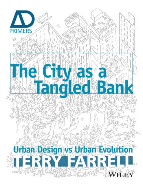 The City As A Tangled Bank : Urban Design versus Urban Evolution, EPUB eBook