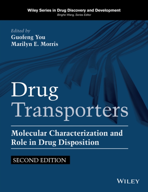 Drug Transporters : Molecular Characterization and Role in Drug Disposition, Hardback Book