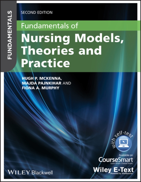 Fundamentals of Nursing Models, Theories and Practice, PDF eBook