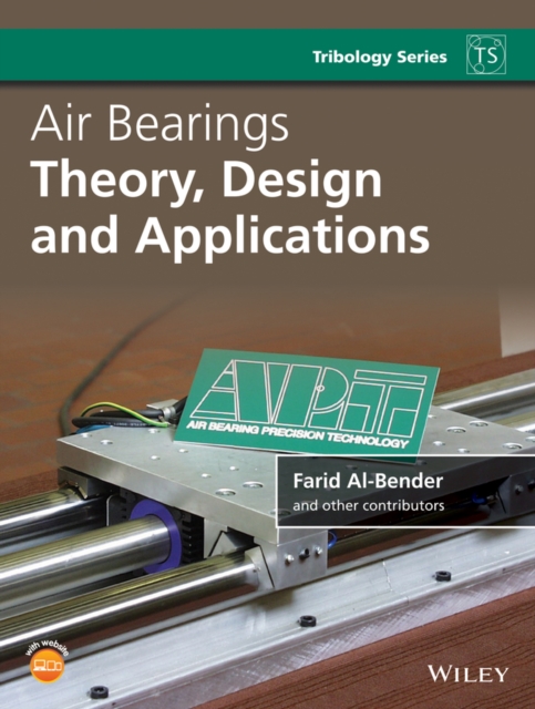Air Bearings : Theory, Design and Applications, Hardback Book
