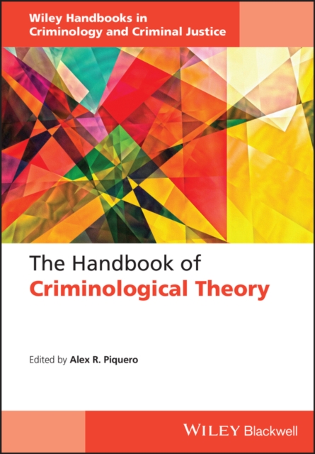 The Handbook of Criminological Theory, Hardback Book