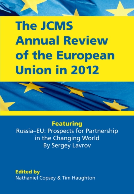 The JCMS Annual Review of the European Union in 2012, Paperback / softback Book