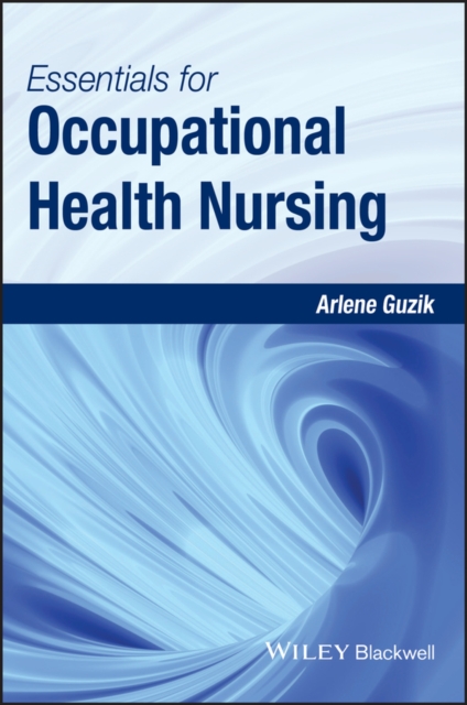 Essentials for Occupational Health Nursing, PDF eBook