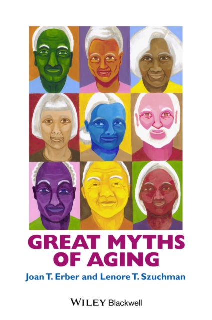 Great Myths of Aging, Paperback / softback Book
