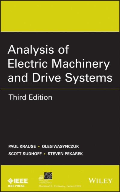 Analysis of Electric Machinery and Drive Systems, PDF eBook